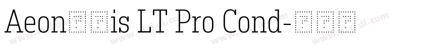 Aeon黑体is LT Pro Cond字体转换
